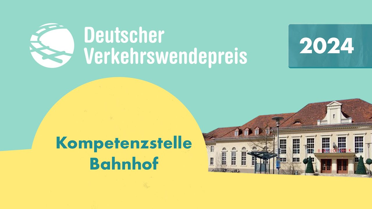 Kompetenzstelle Bahnhof beim VBB | Deutscher Verkehrswendepreis 2024